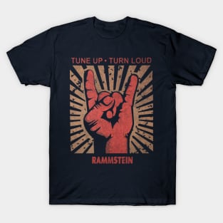 Tune up . Turn Loud Rammstein T-Shirt